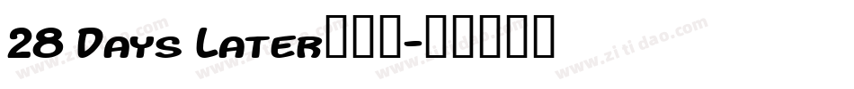 28 Days Later转换器字体转换